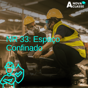 NR 33 - Espaço Confinado