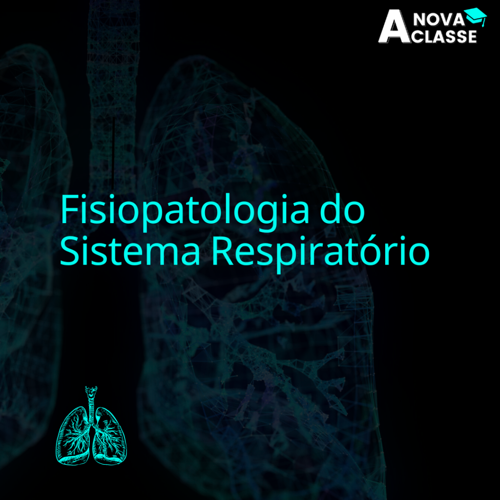 Fisiopatologia do Sistema Respiratório