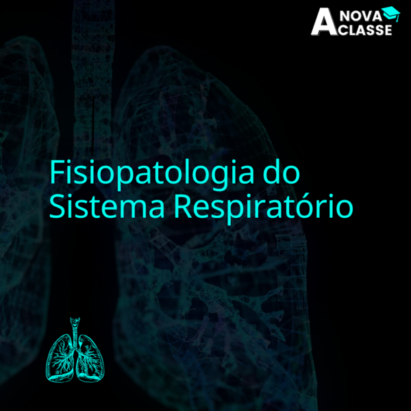 Fisiopatologia do Sistema Respiratório