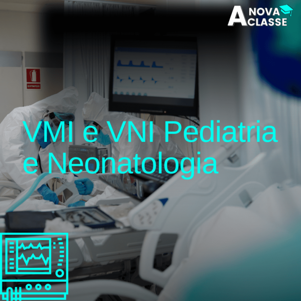 VMI e VNI em Pediatria e Neonatologia