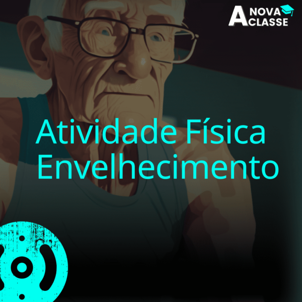 Atividade Física: Envelhecimento