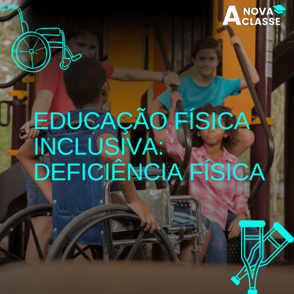 Educação Física Inclusiva: Deficiência Física