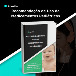 Apostila de Recomendação de Uso de Medicamentos Pediátricos