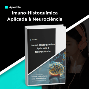 Apostila de Imuno-Histoquímica Aplicada à Neurociência