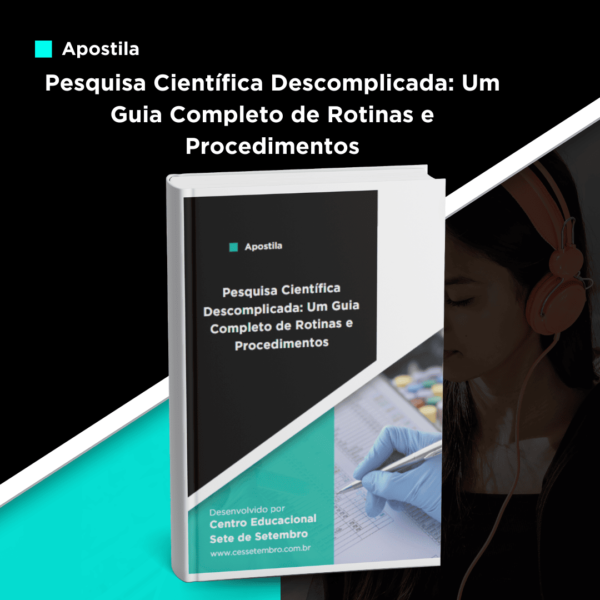 Apostila de Pesquisa Científica Descomplicada: Um Guia Completo de Rotinas e Procedimentos