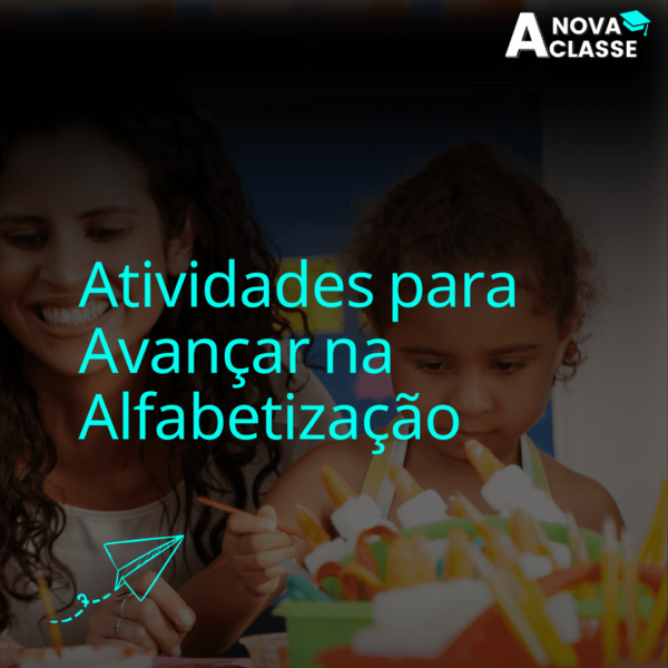 Atividades para Avançar na Alfabetização