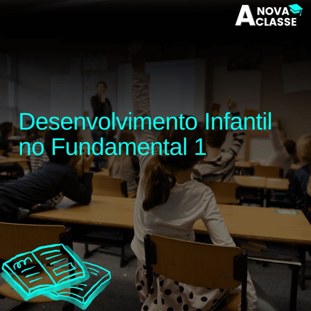 Desenvolvimento Infantil no Fundamental 1