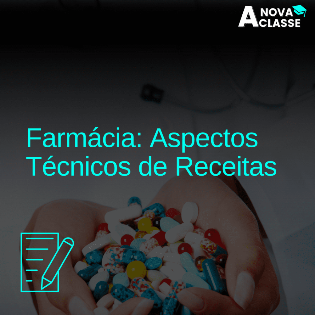 Farmácia: Aspectos Técnicos de Receitas