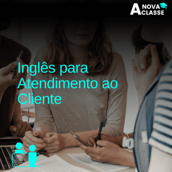 Inglês para Atendimento ao Cliente