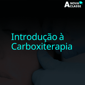 Introdução a Carboxiterapia