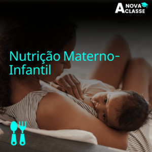 Nutrição Materno Infantil