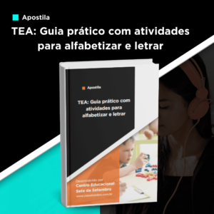 Apostila de TEA: Guia prático com atividades para alfabetizar e letrar