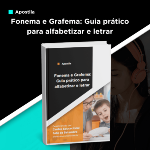 Apostila de Fonema e Grafema: Guia prático para alfabetizar e letrar