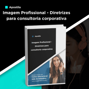 Apostila de Imagem Profissional - Diretrizes para consultoria corporativa
