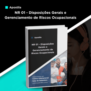 Apostila da NR 01 - Disposições Gerais e Gerenciamento de Riscos Ocupacionais