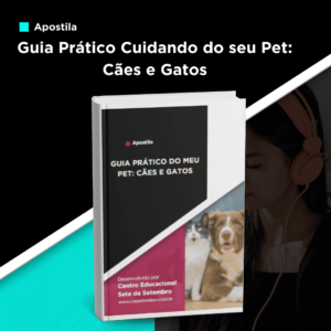Apostila Guia Prático Cuidando do seu Pet - Cães e Gatos