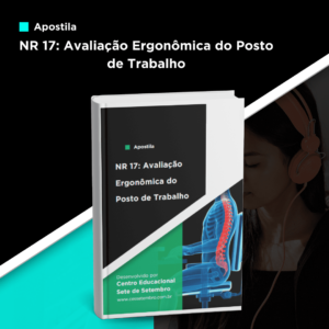 Apostila da NR 17: Avaliação Ergonômica do Posto de Trabalho