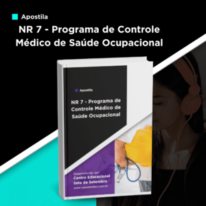 Apostila da NR 7 - Programa de Controle Médico de Saúde Ocupacional