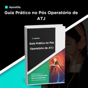 Apostila Guia Prático no Pós Operatório de ATJ