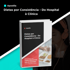 Apostila de Dietas por Consistência - Do Hospital à Clínica