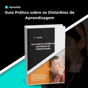 Apostila Guia Prático Sobre os Distúrbios de Aprendizagem